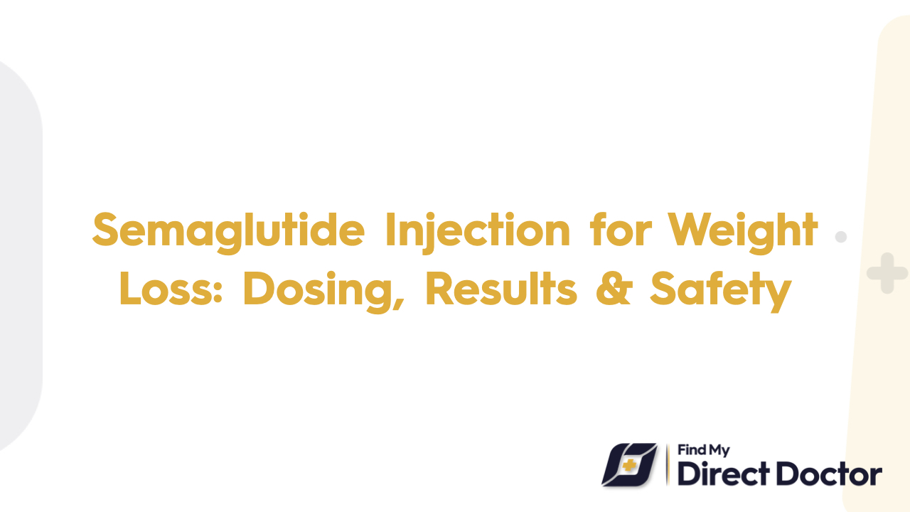 Semaglutide Injection for Weight Loss: Dosing, Results & Safety