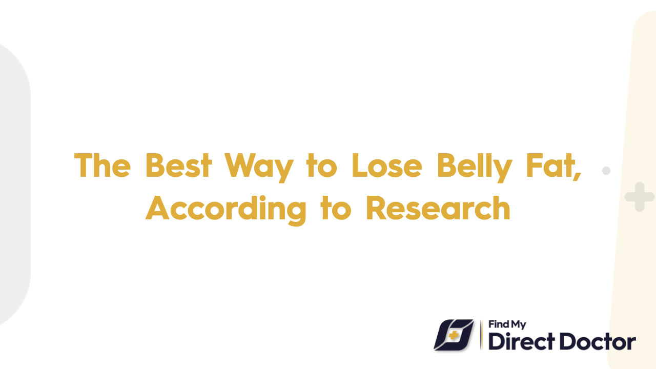 The Best Way to Lose Belly Fat, According to Research