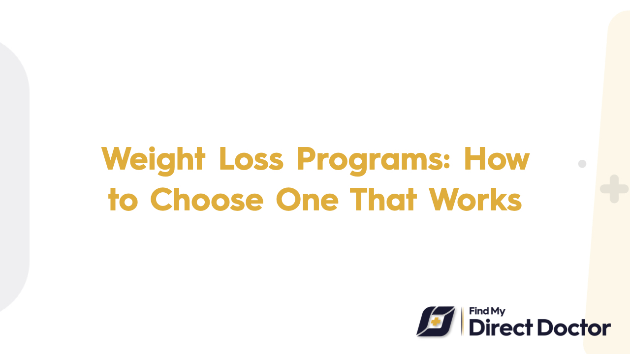 Weight Loss Programs: How to Choose One That Works