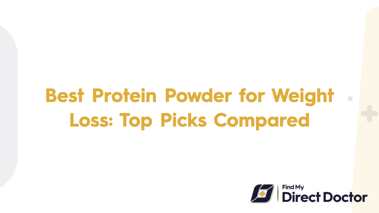 Best Protein Powder for Weight Loss: Top Picks Compared