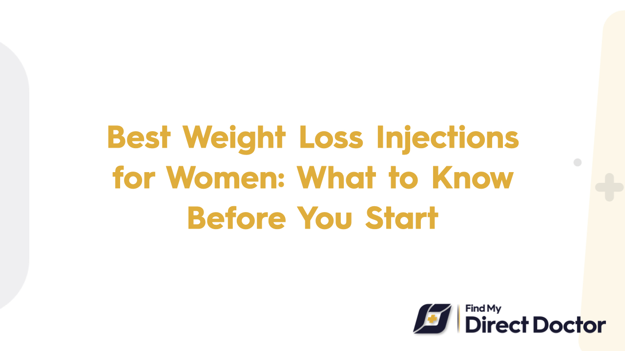 Best Weight Loss Injections for Women: What to Know Before You Start